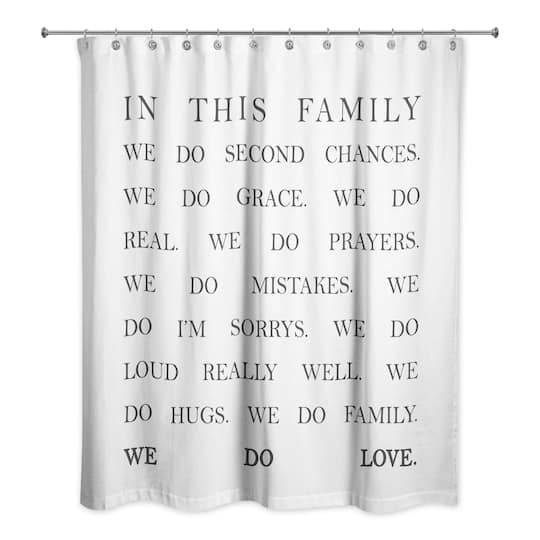 In This Family 71" x 74" Shower Curtain